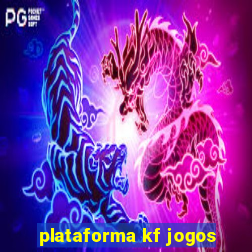 plataforma kf jogos